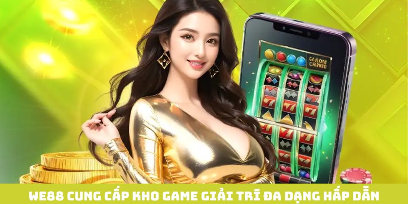 We88 cung cấp đa dạng dịch vụ cùng kho game ấn tượng