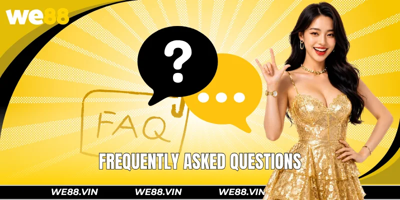 Answers to frequently asked questions when participating at WE88