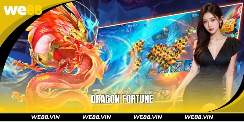 Dragon Fortune WE88 – Hunt The Boss and Earn Thousands Coins Dragon Fortune WE88 – Hunt The Boss and Earn Thousands Coins