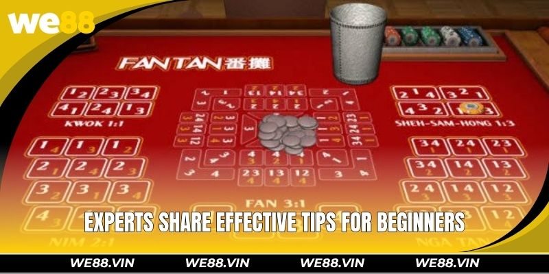 Fantan Live WE88 – How To Play And 99% Winning Strategy Experts share effective tips for beginners