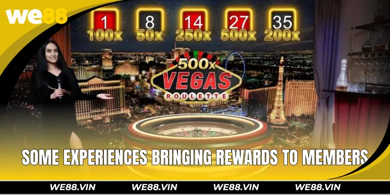 Some experiences bringing rewards to members