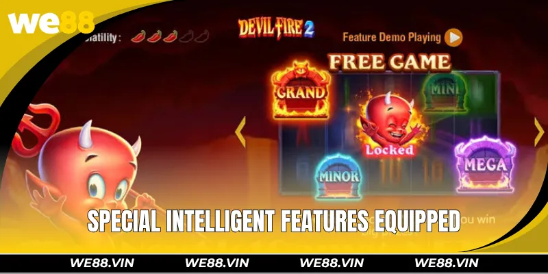 Devil Fire Twins WE88 - Explore Magnificent World Dragons Special intelligent features equipped within the game setup