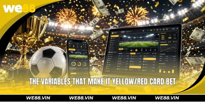 The variables that make it yellow/red card bet